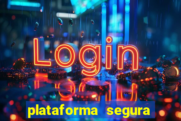 plataforma segura de jogos para ganhar dinheiro